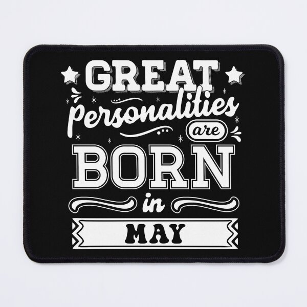 Item preview, Great Personalities Are Born In May designed and sold by TheArtism.