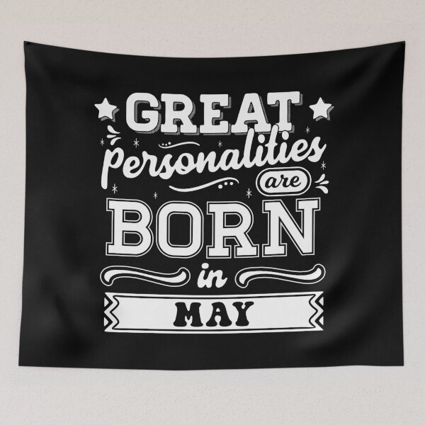 Item preview, Great Personalities Are Born In May designed and sold by TheArtism.