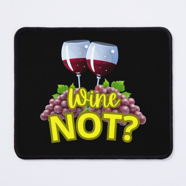 Item preview, Wine NOT? designed and sold by ElegantOutlines.