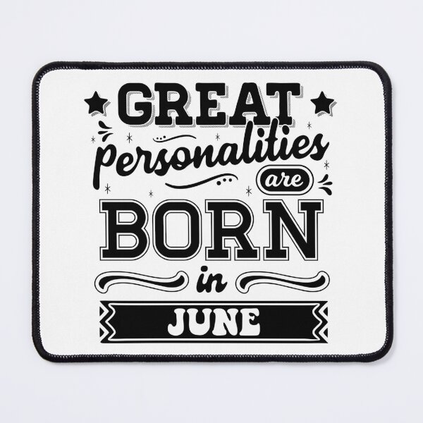 Item preview, Great Personalities Are Born In June designed and sold by TheArtism.
