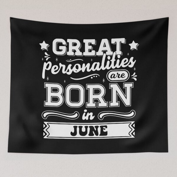 Item preview, Great Personalities Are Born In June designed and sold by TheArtism.