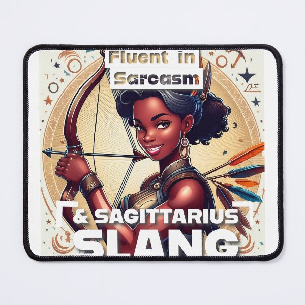 Item preview, Fluent in Sarcasm and Sagittarius Slang designed and sold by tramstraffic.