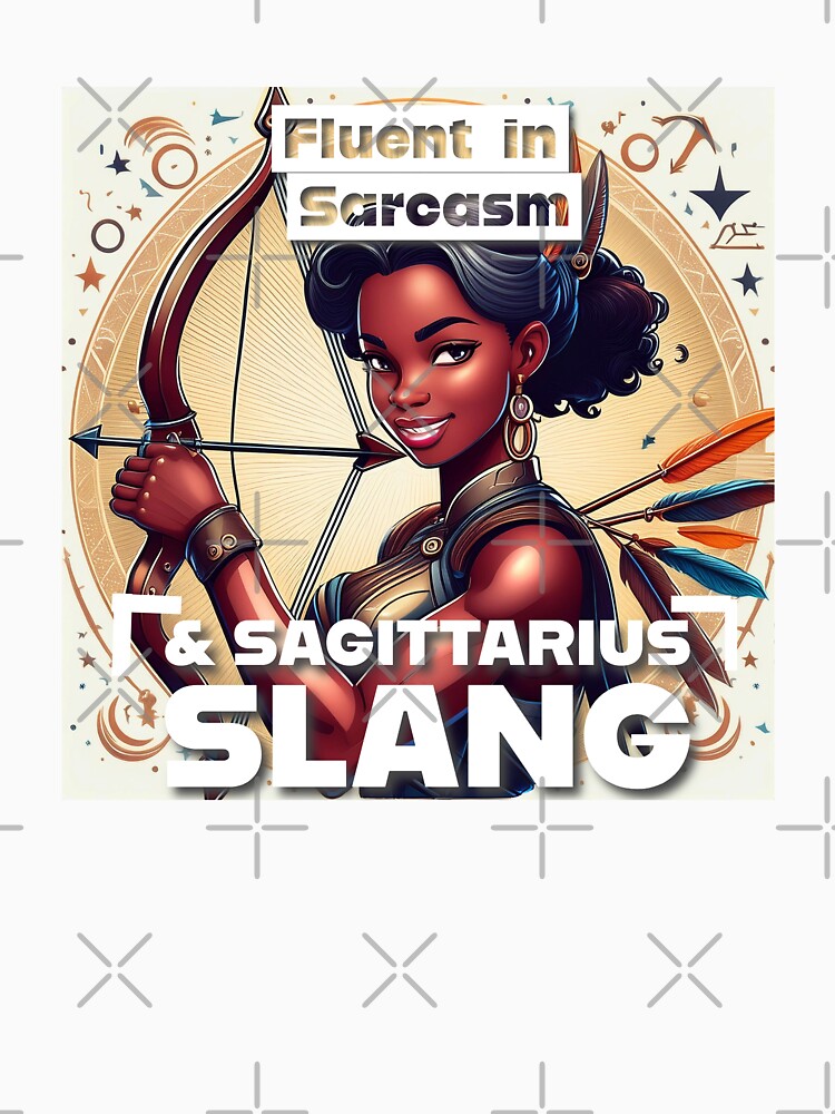 Thumbnail 7 of 7, Classic T-Shirt, Fluent in Sarcasm and Sagittarius Slang designed and sold by tramstraffic.