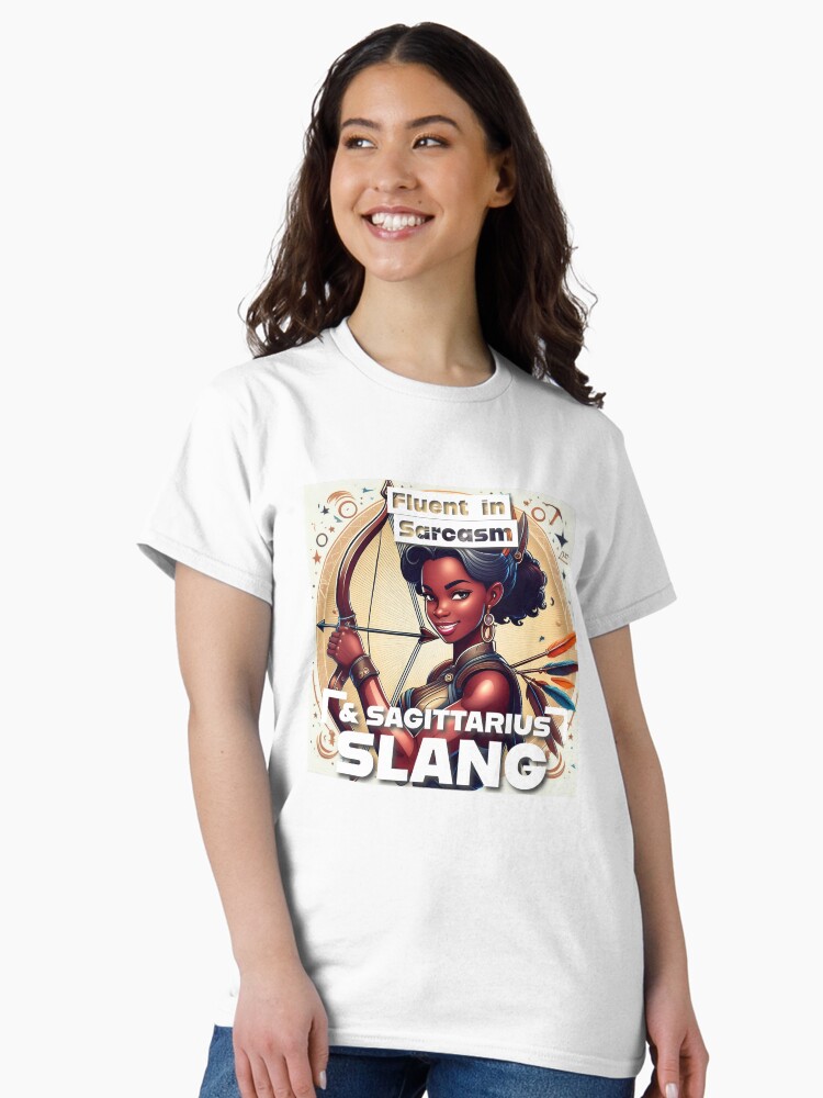 Thumbnail 2 of 7, Classic T-Shirt, Fluent in Sarcasm and Sagittarius Slang designed and sold by tramstraffic.