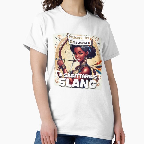 Item preview, Fluent in Sarcasm and Sagittarius Slang designed and sold by tramstraffic.