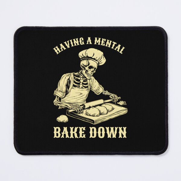 Item preview, Having A Mental Bake Down For Men Women Baker Funny Baking Design designed and sold by trendyzcom.