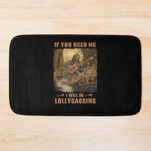 Item preview, If You Need Me I Will Be Lollygagging Frog playing Guitar designed and sold by trendyzcom.