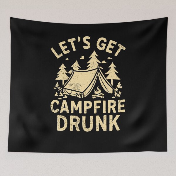 Item preview, Let's Get Campfire Drunk Funny Hiking Camping designed and sold by trendyzcom.