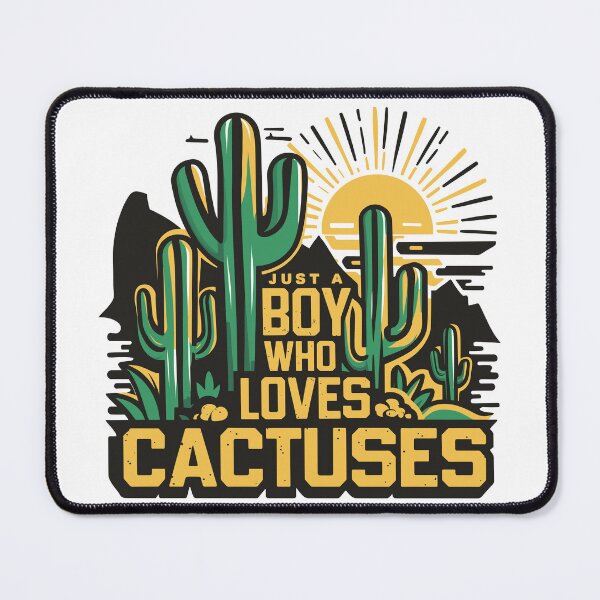 Item preview, Just a Boy Who Loves Cactuses designed and sold by MaateoDesign.