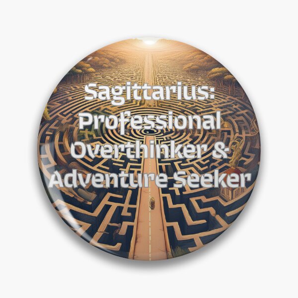 Item preview, Sagittarius: Professional Overthinker & Adventure Seeker designed and sold by tramstraffic.