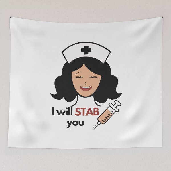 Item preview, I WILL STAB YOU Nurse Humour designed and sold by Angie-Atelier.