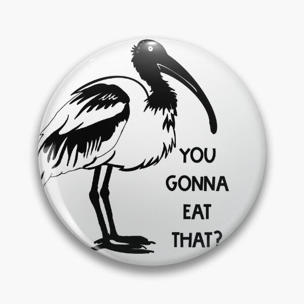 Item preview, YOU GONNA EAT THAT? designed and sold by nickydowlo.