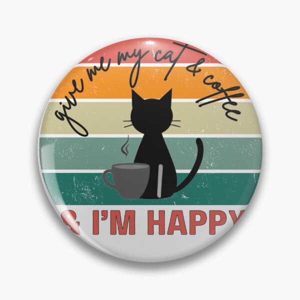 Item preview, Give Me My Cat & Coffee & I Am Happy designed and sold by NavyB7480.