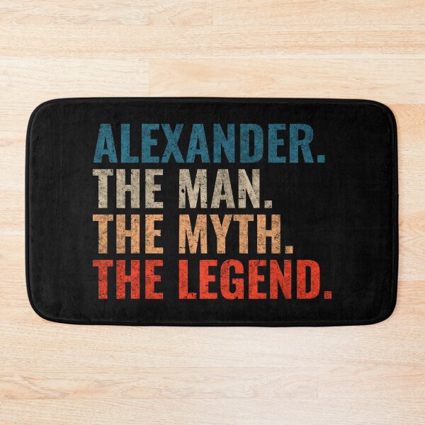 Item preview, Alexander The Man The Myth The legend Alexander Name designed and sold by Teelogic.