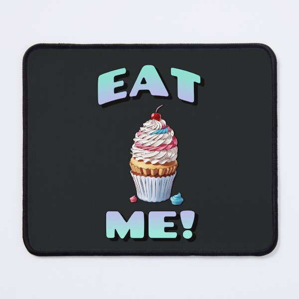 Item preview, Eat Me - Cupcake Lovers designed and sold by AldeaPod.