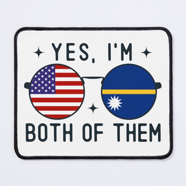 Item preview, Yes I'm Both Of Them American Nauruan designed and sold by OX-tright.