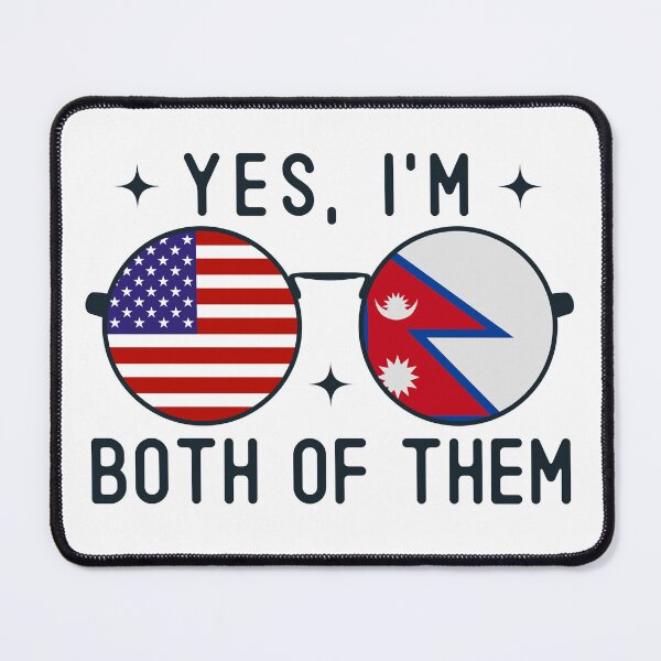 Item preview, Yes I'm Both Of Them American Nepali designed and sold by OX-tright.