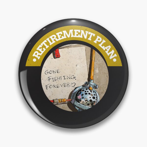 Item preview, My Retirement Plan - Gone Fishing Forever designed and sold by AldeaPod.