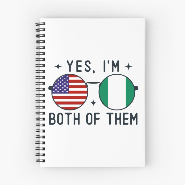 Item preview, Yes I'm Both Of Them American Nigerian designed and sold by OX-tright.