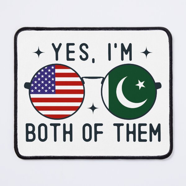 Item preview, Yes I'm Both Of Them American Pakistani designed and sold by OX-tright.