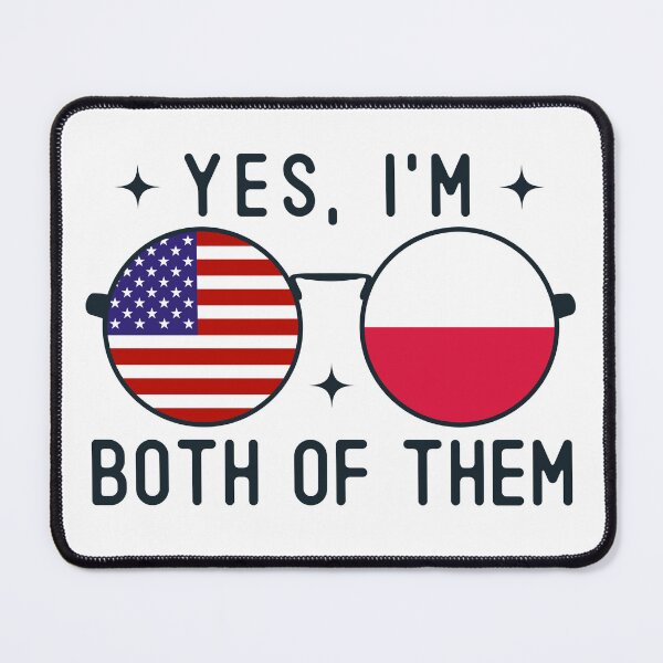 Item preview, Yes I'm Both Of Them American Polish designed and sold by OX-tright.