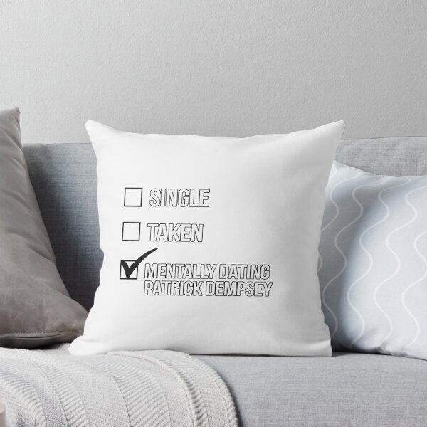 Item preview, Single, Taken, Mentally Dating Patrick Dempsey designed and sold by deluluhaze.