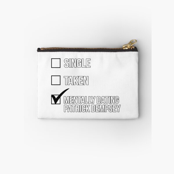 Item preview, Single, Taken, Mentally Dating Patrick Dempsey designed and sold by deluluhaze.