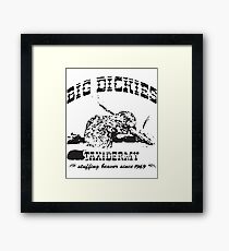 Big Dickies Taxidermy Stuffing Beavers Duck Deer Hunt t-shirts Framed Print