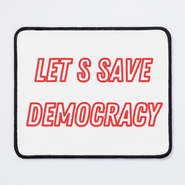 Item preview, Let s Save Democracy designed and sold by FunnyThings1.