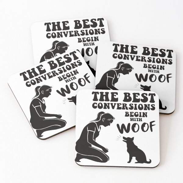 Item preview, The Best Conversions Begin with Woof designed and sold by sillygooseapparel.