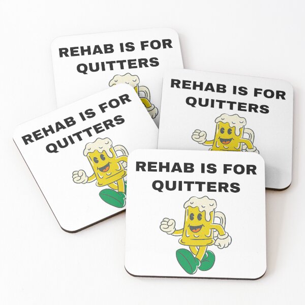 Item preview, Rehab is for quitters designed and sold by killzak.