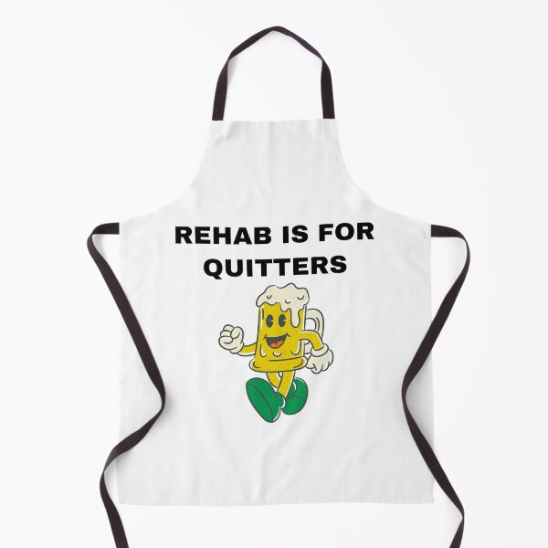 Item preview, Rehab is for quitters designed and sold by killzak.