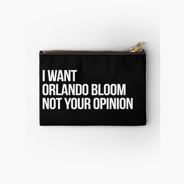 Item preview, I Want Orlando Bloom Not Your Opinion designed and sold by 2000sbabyangel.