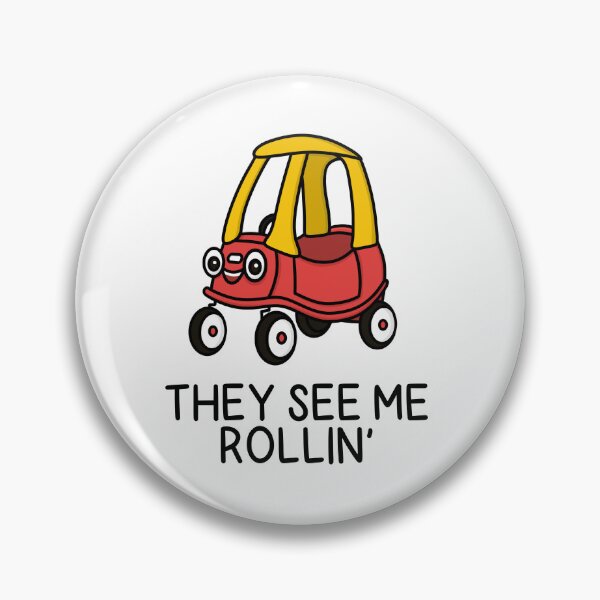 Item preview, THEY SEE ME ROLLIN’ (Kid’s Toy Car) designed and sold by chicorycreative.