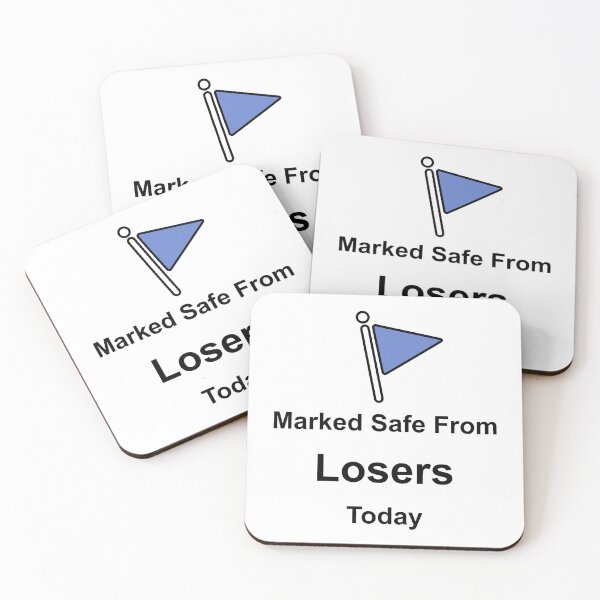 Item preview, Marked Safe From Losers Today designed and sold by muskitt.