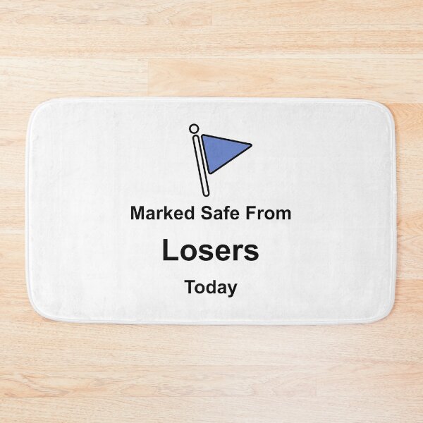 Item preview, Marked Safe From Losers Today designed and sold by muskitt.