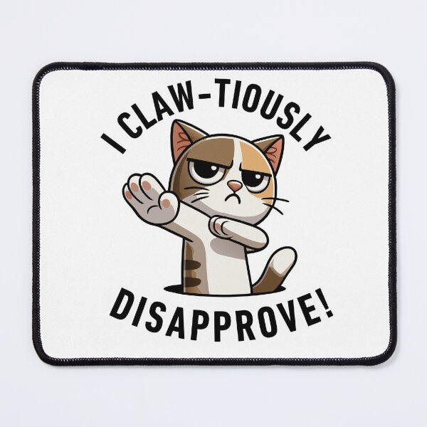 Item preview, I claw-tiously disapprove! designed and sold by mksjr.