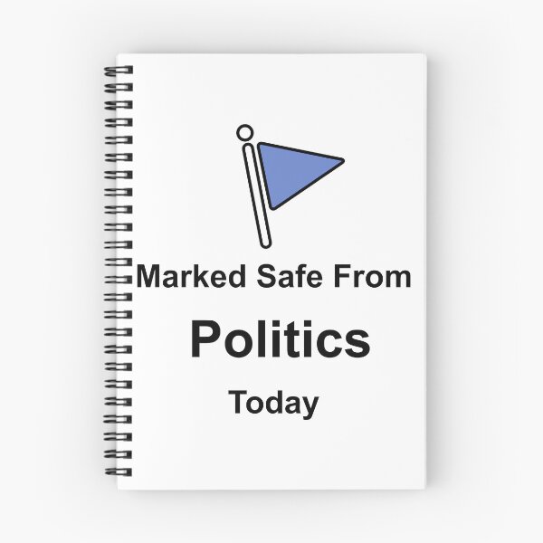 Item preview, Marked Safe From Politics Today designed and sold by muskitt.