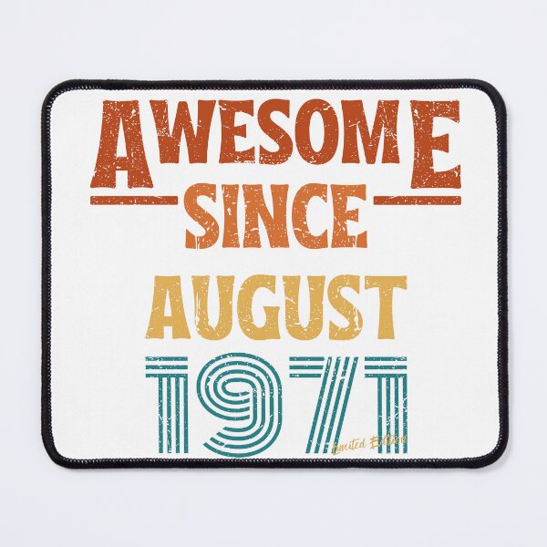 Item preview, August Birthday 1971 Awesome Since August 1971 Retro Vintage Gift designed and sold by CCey.