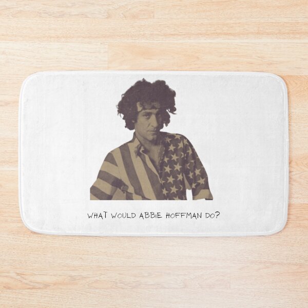 Item preview, What Would Abbie Hoffman Do? designed and sold by MockingjaySings.