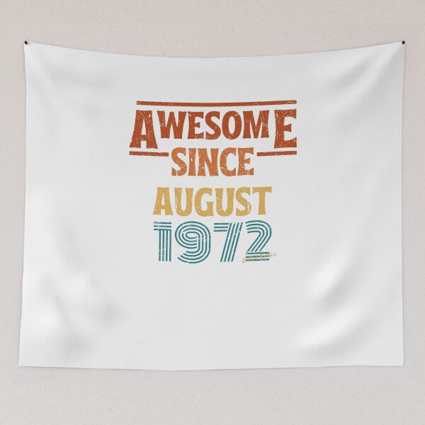 Item preview, August Birthday 1972 Awesome Since August 1972 Retro Vintage Gift designed and sold by CCey.
