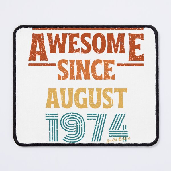 Item preview, August Birthday 1974 Awesome Since August 1974 Retro Vintage Gift designed and sold by CCey.