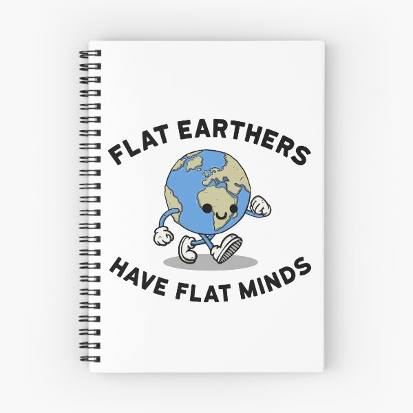 Item preview, Flat earthers have flat minds designed and sold by NinoMelon.