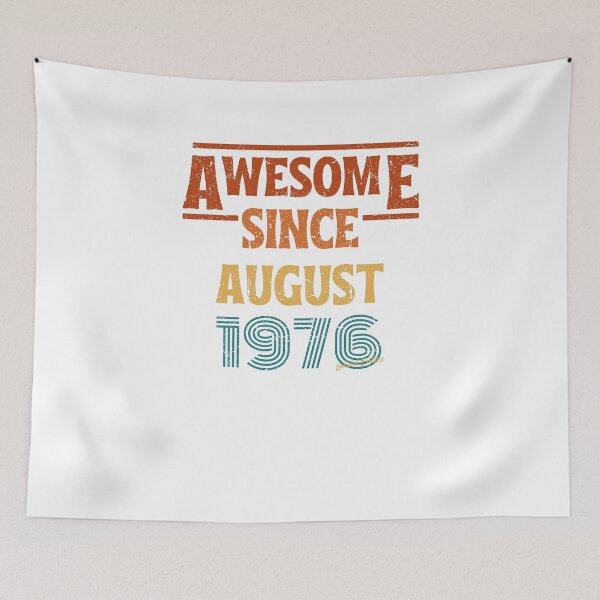 Item preview, August Birthday 1976 Awesome Since August 1976 Retro Vintage Gift designed and sold by CCey.