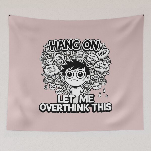Item preview, Hang on. Let Me Overthink This designed and sold by AnyMar2023.