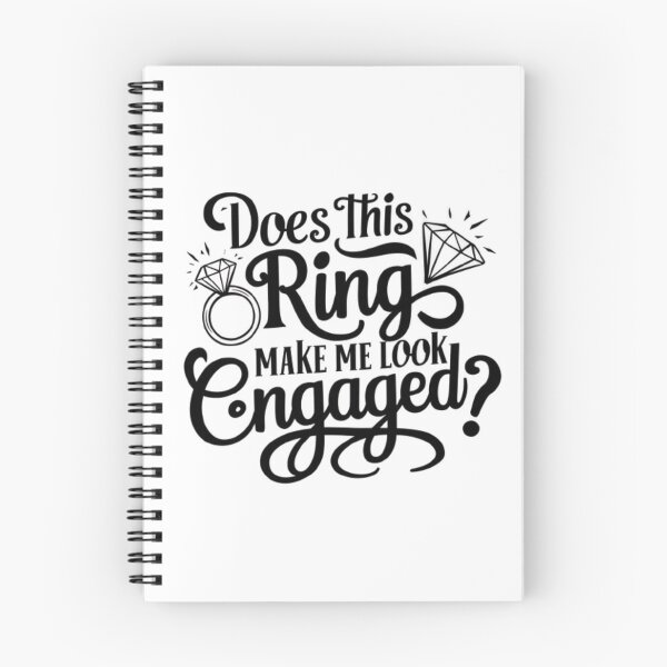 Item preview, DOES THIS RING MAKE ME LOOK ENGAGED FUNNY designed and sold by Obinne.
