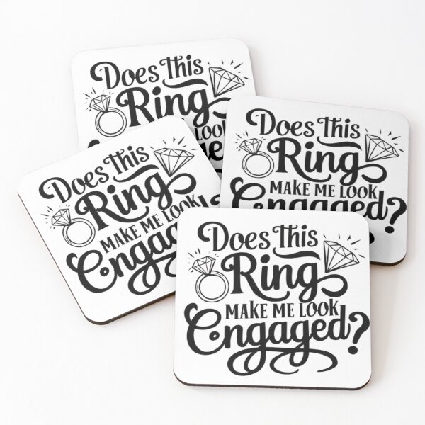 Item preview, DOES THIS RING MAKE ME LOOK ENGAGED FUNNY designed and sold by Obinne.