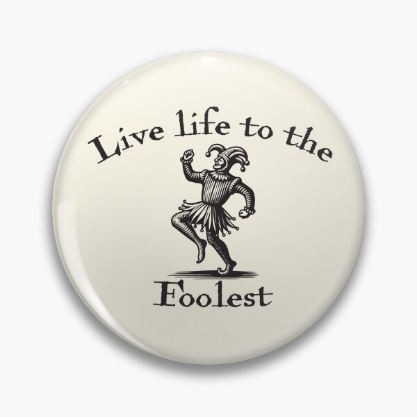 Item preview, Funny medieval fool - Live life to the foolest  designed and sold by CacheDesign.