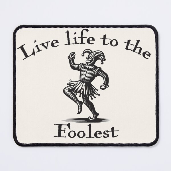 Item preview, Funny medieval fool - Live life to the foolest  designed and sold by CacheDesign.