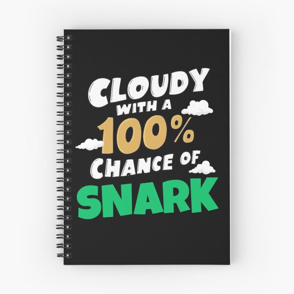 Item preview, Cloudy with 100% Chance of Snark - Weather Humor designed and sold by BunBuntheDog-.
